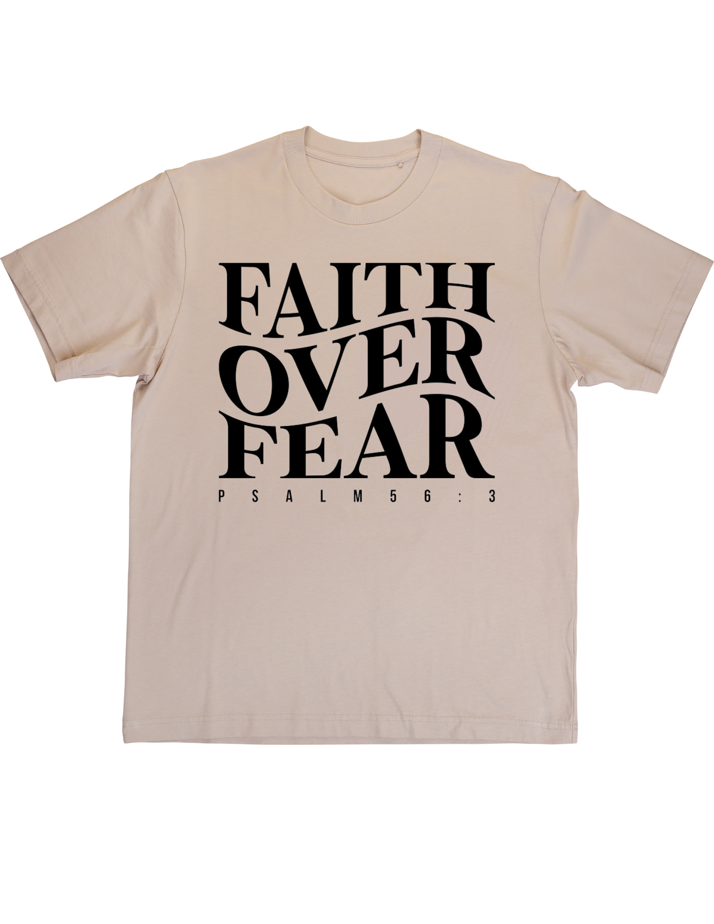 Faith Over Fear Tee