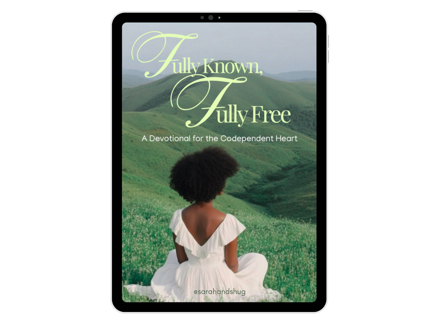Fully Known & Fully Free | A 5-Day Devotional Journey for the Codependent Heart