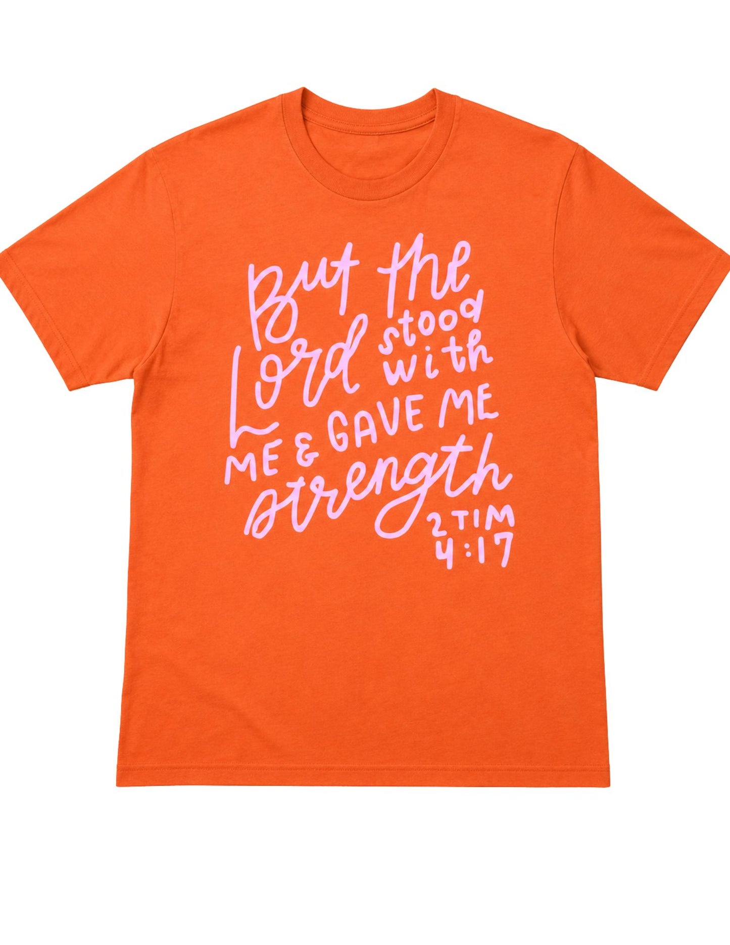 But the Lord Stood With Me Christian Graphic Tee | 2 Timothy 4:17