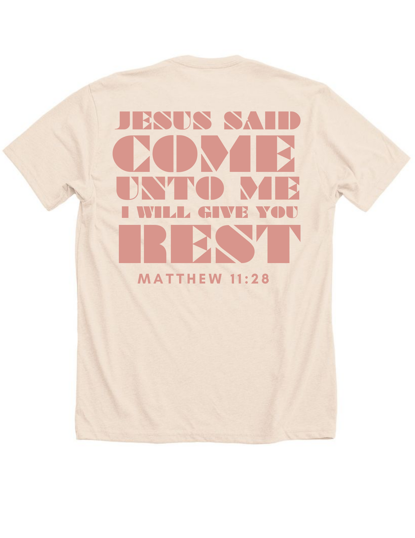 Matthew 11:28 Tee