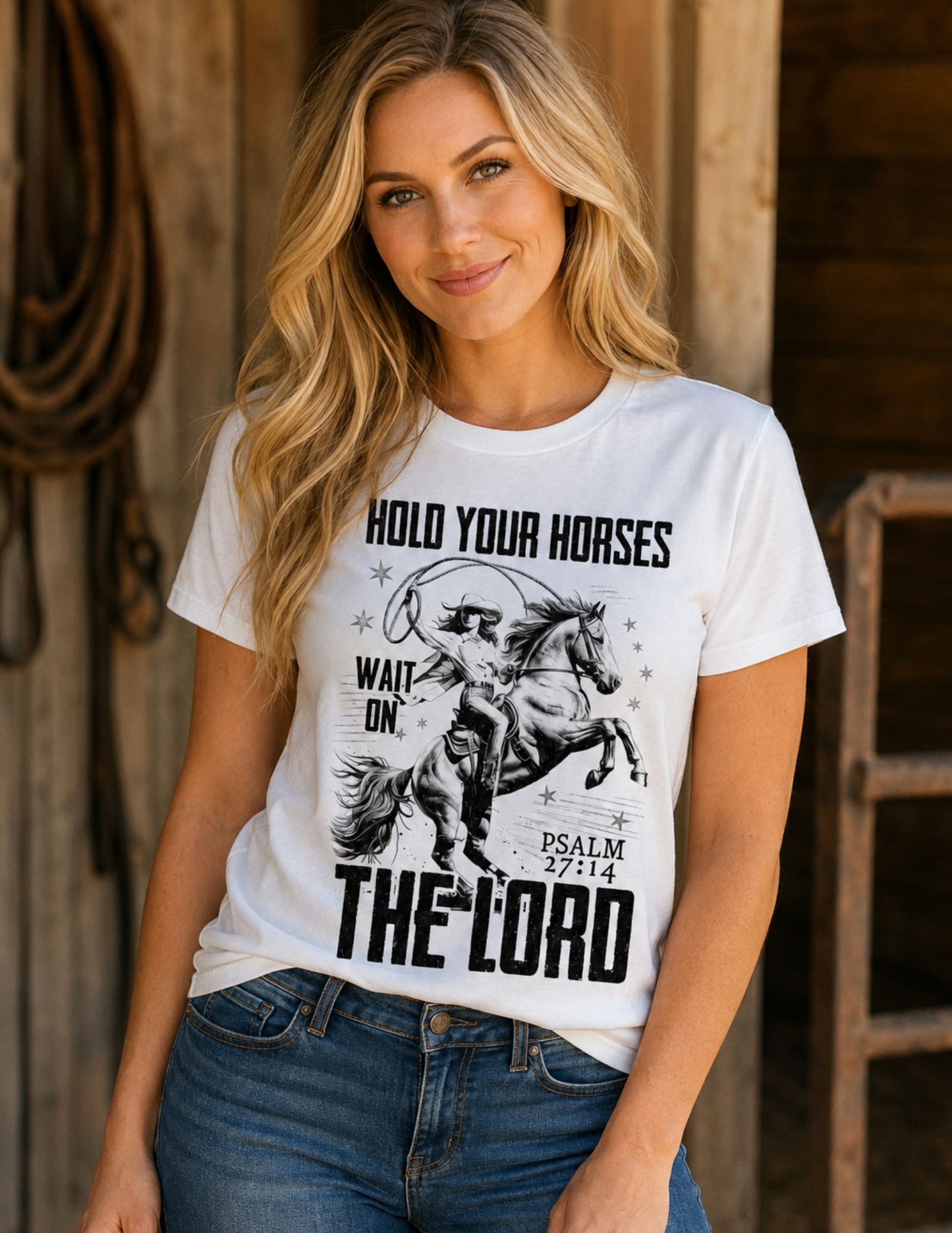 Hold Your Horses Wait on the Lord Psalm 27:14 Christian T-Shirt