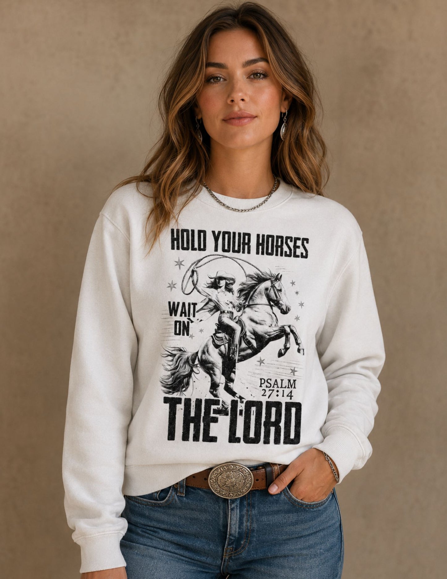 Hold Your Horses, Wait on the Lord Christian Sweatshirt