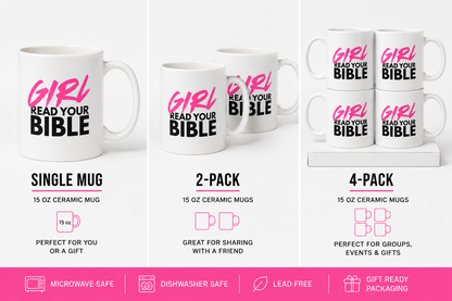 Girl, Read Your Bible 15 oz Christian Coffee Mug