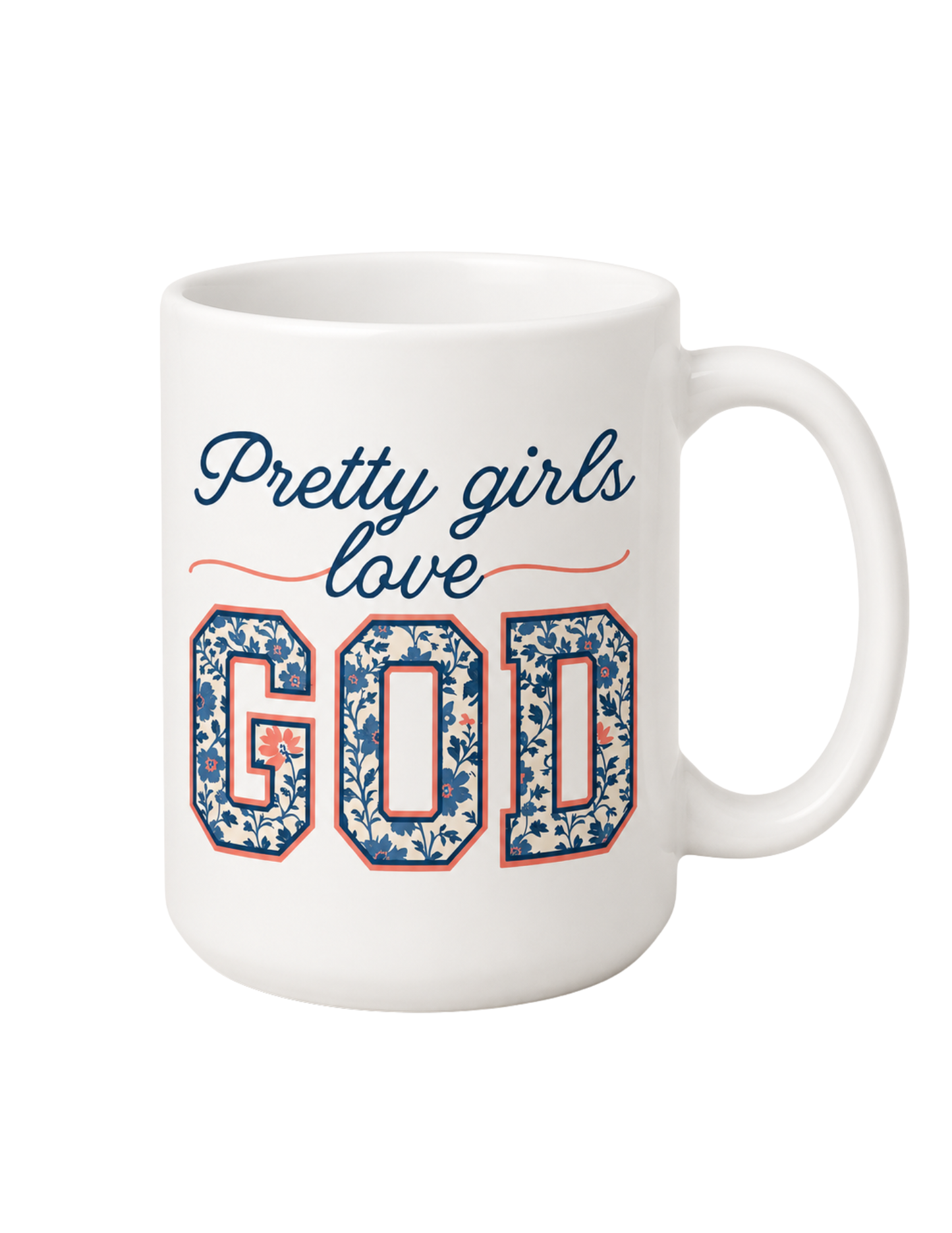 Pretty Girls Love God Christian 12 oz Coffee Mug – Floral Faith Gift for Women